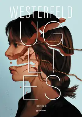Solo Por Tiempo Limitado UGLIES (TRAICIÓN 1)