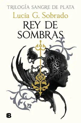 REY DE SOMBRAS (SANGRE DE PLATA 2) A Buen Precio