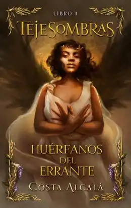 TEJESOMBRAS 1: HUÉRFANOS DEL ERRANTE Marca Reconocida