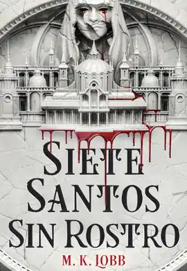 SIETE SANTOS SIN ROSTRO Solo Por Tiempo Limitado