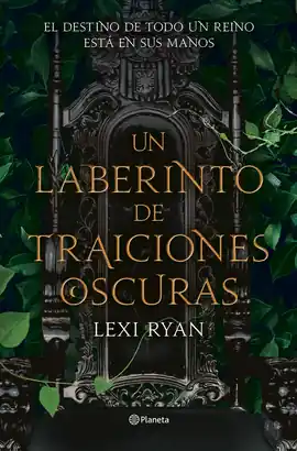 UN LABERINTO DE TRAICIONES OSCURAS Solo Por Tiempo Limitado