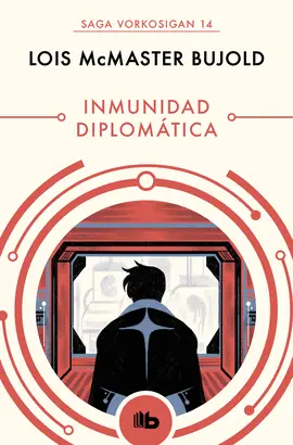SAGA VORKOSIGAN 14: INMUNIDAD DIPLOMÁTICA Compra Ahora