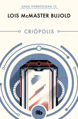SAGA VORKOSIGAN 15: CRIÓPOLIS Favorito De Clientes