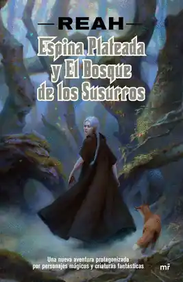 Última Versión ESPINA PLATEADA Y EL BOSQUE DE LOS SUSURROS