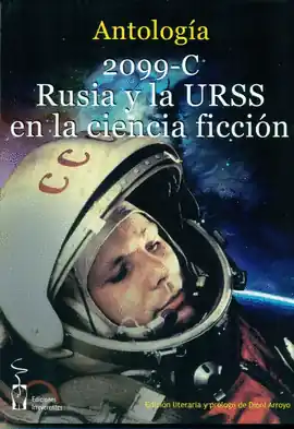 2099-C. RUSIA Y LA URSS EN LA CIENCIA FICCIÓN Disponible Ahora