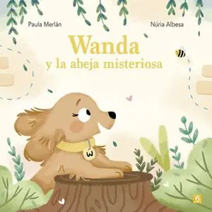 WANDA Y LA ABEJA MISTERIOSA Súper Precio
