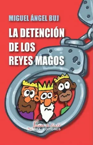 Mejor Calidad LA DETENCIÓN DE LOS REYES MAGOS