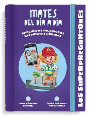 LOS SUPERPREGUNTONES. MATES DEL DÍA A DÍA Bestseller