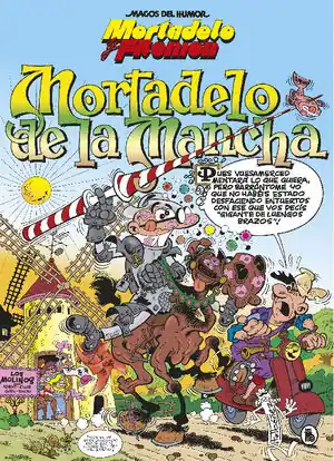 Precio Económico MORTADELO Y FILEMÓN. MORTADELO DE LA MANCHA (MAGOS DEL HUMOR 103)