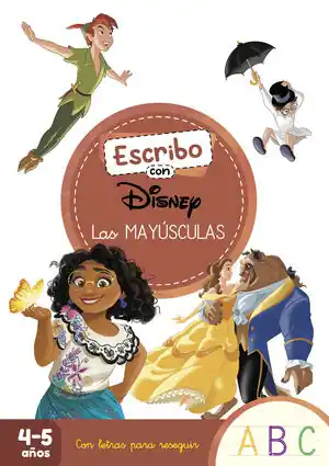 ESCRIBO CON DISNEY. LAS MAYÚSCULAS (APRENDO A ESCRIBIR CON DISNEY) Novedad