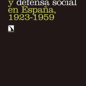 Envío Gratis Psicoanálisis y defensa social en Espa?a, 1923-1959 - Librería Oxford