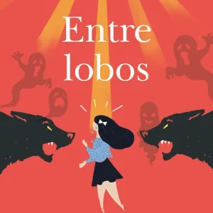 Bestseller Entre lobos - Librería Oxford