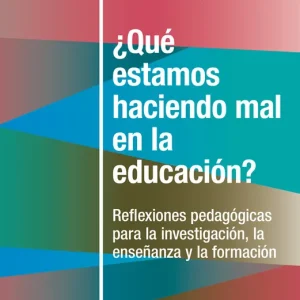 àQu? estamos haciendo mal en la educaciùn? - Librería Oxford Moderno