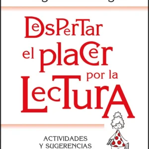 Despertar el placer por la lectura - Librería Oxford Pedido Al Por Mayor
