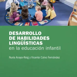 Desarrollo de habilidades lingüísticas en la educación infantil - Librería Oxford Precio De Fábrica