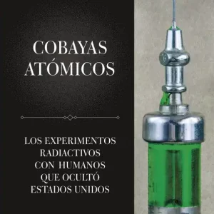 Envío Exprés Cobayas atómicos - Librería Oxford