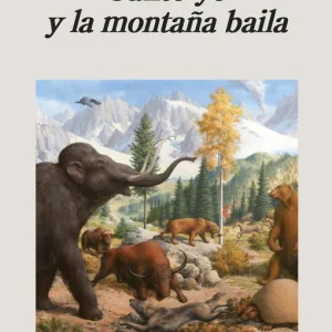 Canto yo y la monta?a baila - Librería Oxford Ordena Ya