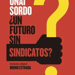 ?Un futuro sin sindicatos? - Librería Oxford Económico