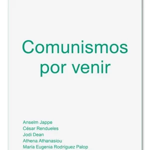 Comunismos por venir - Librería Oxford Precio Económico