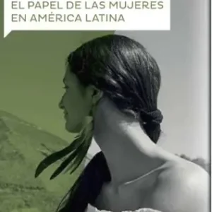 El papel de las mujeres en América latina - Librería Oxford Lujoso