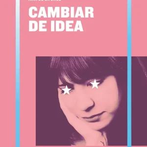 Compra Ahora Cambiar de idea (Caballo de Troya 2019, 2) - Librería Oxford