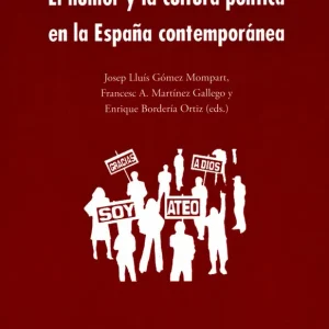 El humor y la cultura política en la Espa?a contemporánea - Librería Oxford Liquidación
