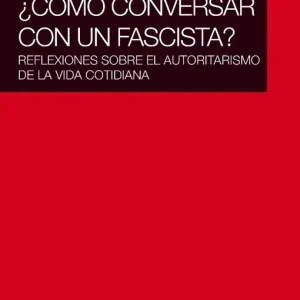 Descuento Como conversar con un fascista - Librería Oxford