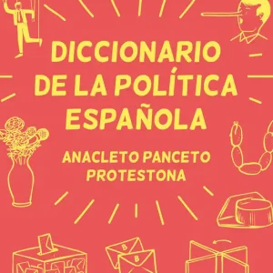 Diccionario de la política espa?ola - Librería Oxford Ordenar Ahora Mismo