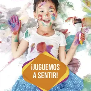 ?Juguemos a sentir! Una innovadora pedagogía a través de juegos didácticos de sensaciones, para desarrollar y armonizar las dos áreas del cerebro del ni?o: la q - Librería Oxford Certificado