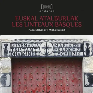 Bestseller Euskal atalburuak - Les linteaux basques - Librería Oxford
