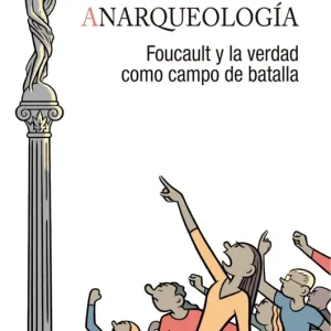 Anarqueología - Librería Oxford Mejor Precio