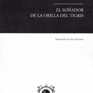 El so?ador de la orilla del tigris - Librería Oxford Más Vendido