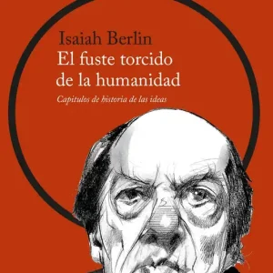 El fuste torcido de la humanidad - Librería Oxford Certificado