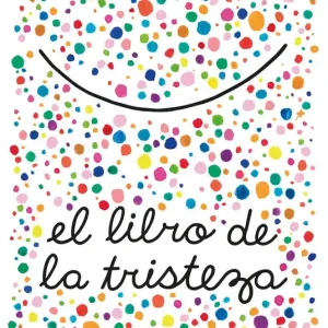 El libro de la tristeza - Librería Oxford Precio Bajo