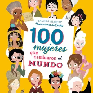 100 mujeres que cambiaron el mundo - Librería Oxford Comprar En Línea