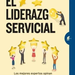 Alta Calidad El liderazgo servicial - Librería Oxford