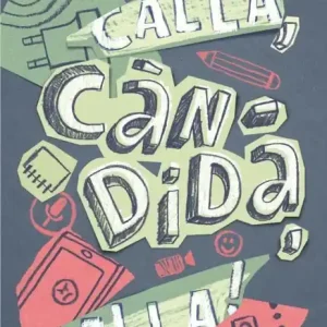 Calla, Càndida, calla! - Librería Oxford Oferta Especial