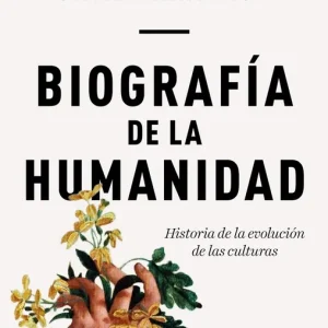 Disponible Ahora Biografía de la humanidad - Librería Oxford
