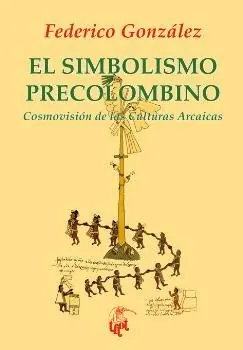 El simbolismo precolombino - Librería Oxford Original