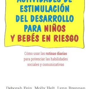 Actividades de estimulacion y desarrollo para ni?os y bebes en riesgo - Librería Oxford Tendencia