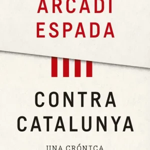 Contra Catalunya - Librería Oxford Pago Seguro