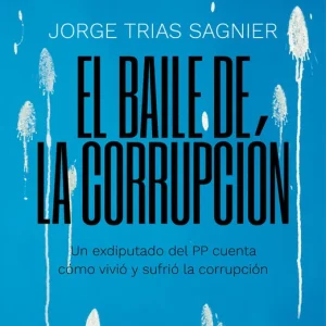 El baile de la corrupción - Librería Oxford Ocasión Especial