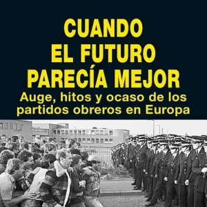 Cuando el futuro parecía mejor - Librería Oxford Novedad