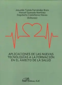Aplicaciones de las nuevas tecnologías a la formación en el ámbito de la salud - Librería Oxford Solo Hoy