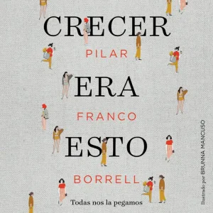 Crecer era esto - Librería Oxford Compra Hoy
