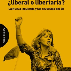 A Buen Precio La libertad, ?liberal o libertaria? - Librería Oxford