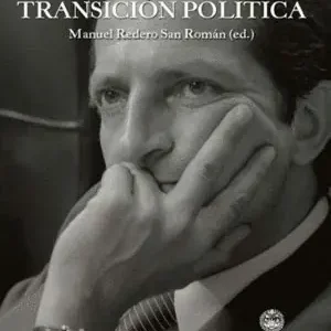 Adolfo suarez y la transicion politica - Librería Oxford De Moda