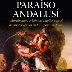 El mito del paraíso andalusí - Librería Oxford Compra Ahora