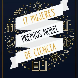 17 mujeres Premios Nobel de ciencias - Librería Oxford Envío Exprés