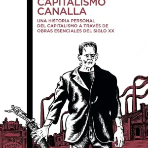 Capitalismo canalla - Librería Oxford Garantía Incluida